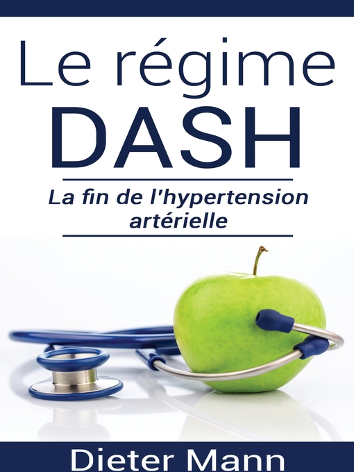 Title details for Le régime DASH by Dieter Mann - Available